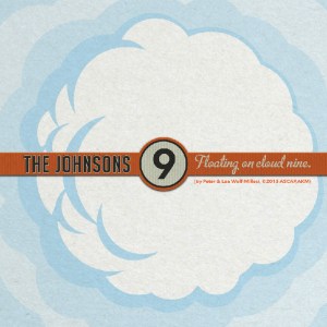 The Johnsons – Floating on Cloud 9 – by Peter and Lea Wolf-Millesi